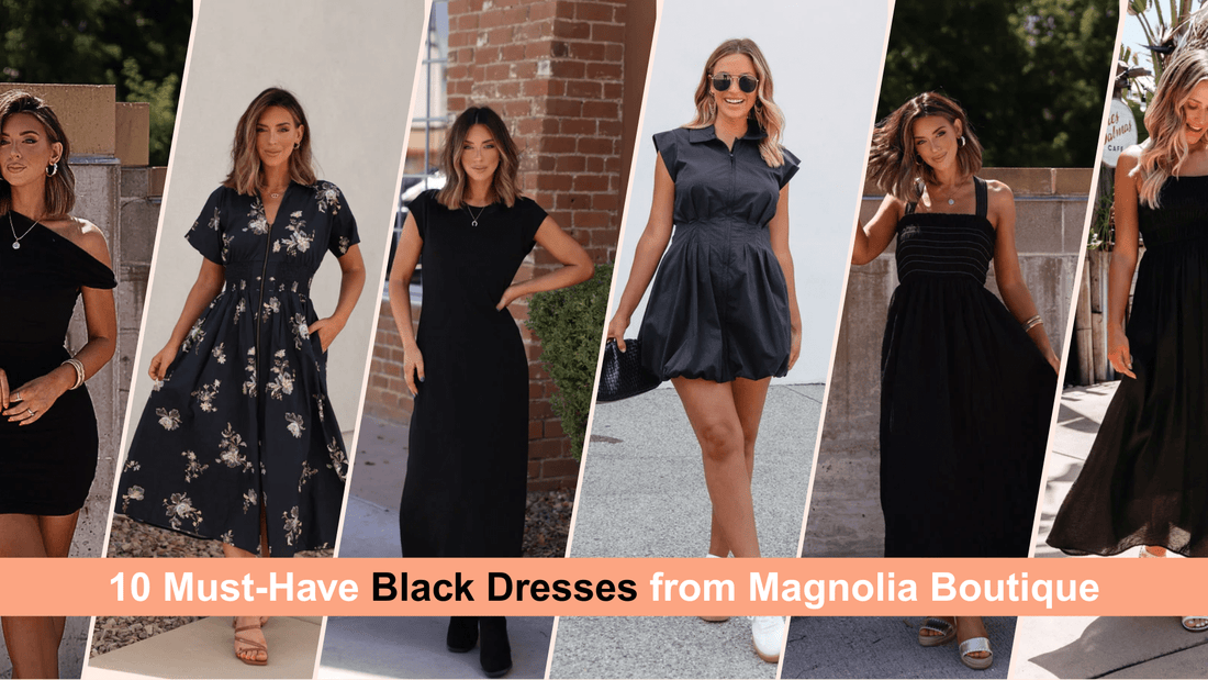10 Must-Have Black Dresses from Magnolia Boutique